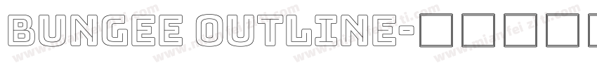 Bungee Outline字体转换